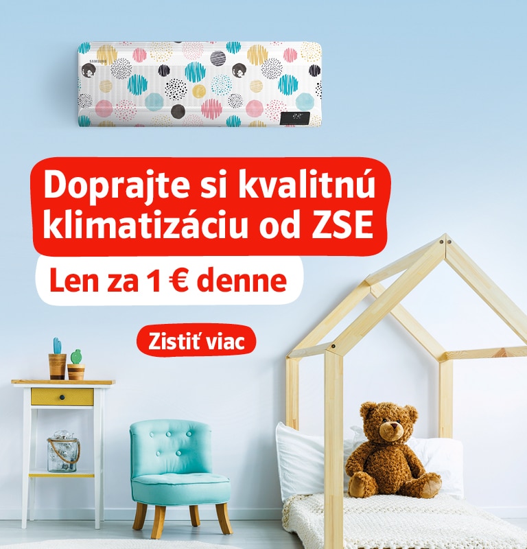 Doprajte si kvalitnú klimatizáciu od ZSE. Len za 1 € denne